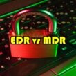 EDR vs MDR