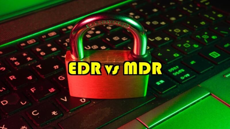 EDR vs MDR