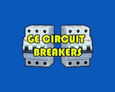 GE CIRCUIT BREAKERS